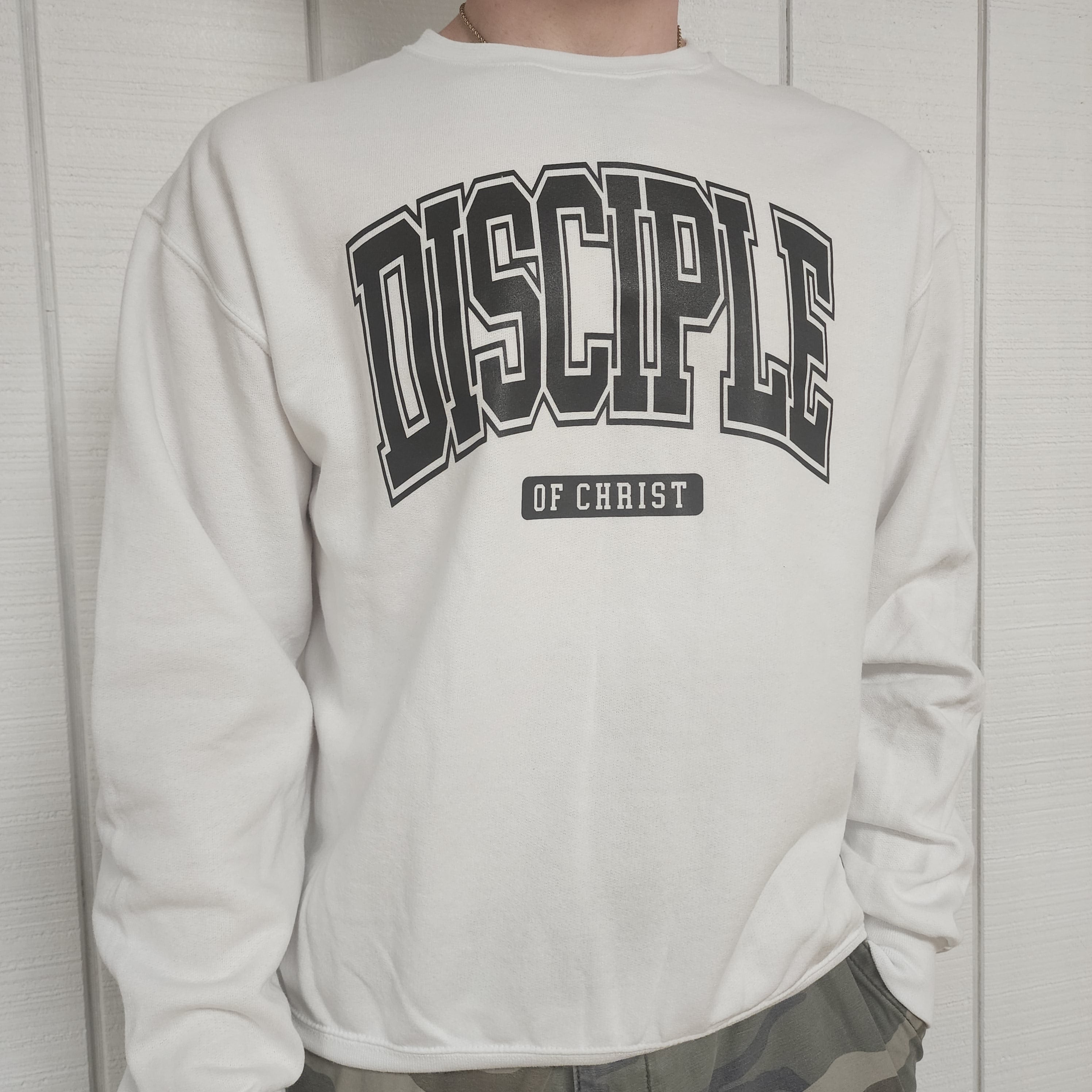 Disciple Of Christ Sweatshirt (White)