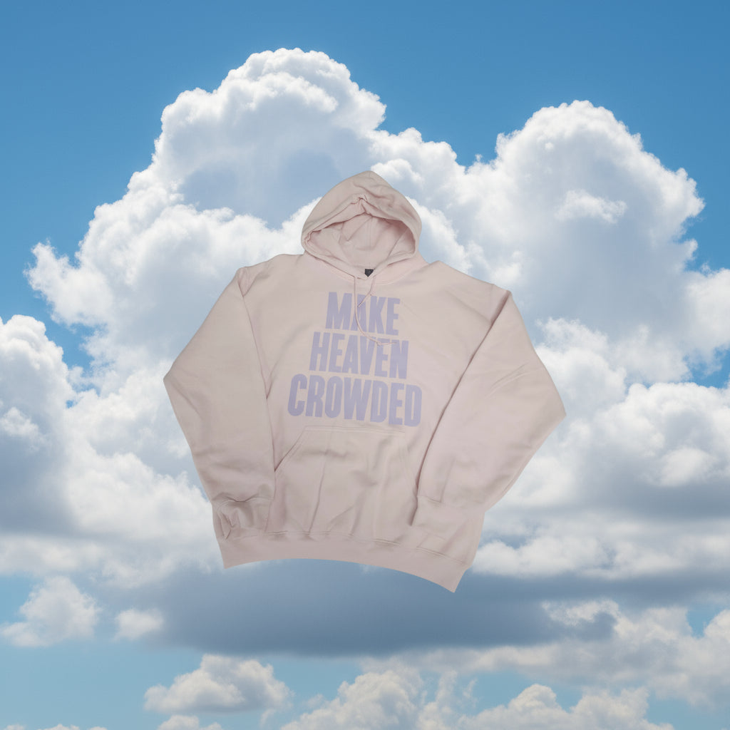 Make Heaven Crowded Hoodie (Light Pink)