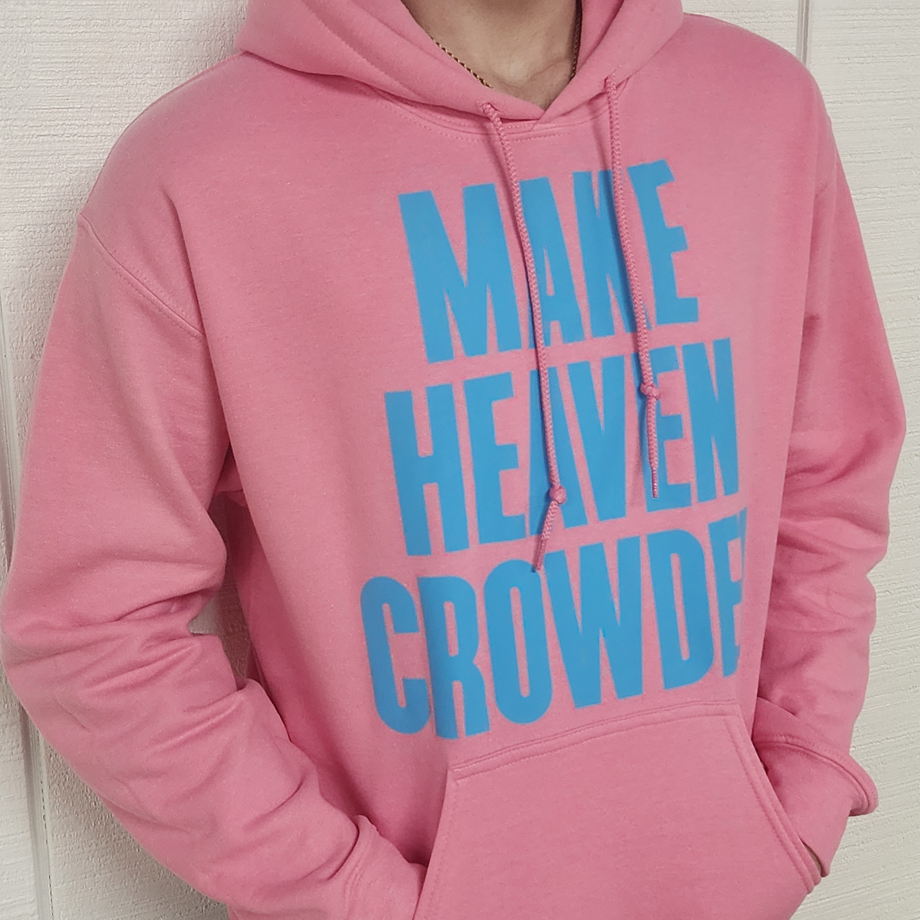 Make Heaven Crowded Hoodie (Pink)