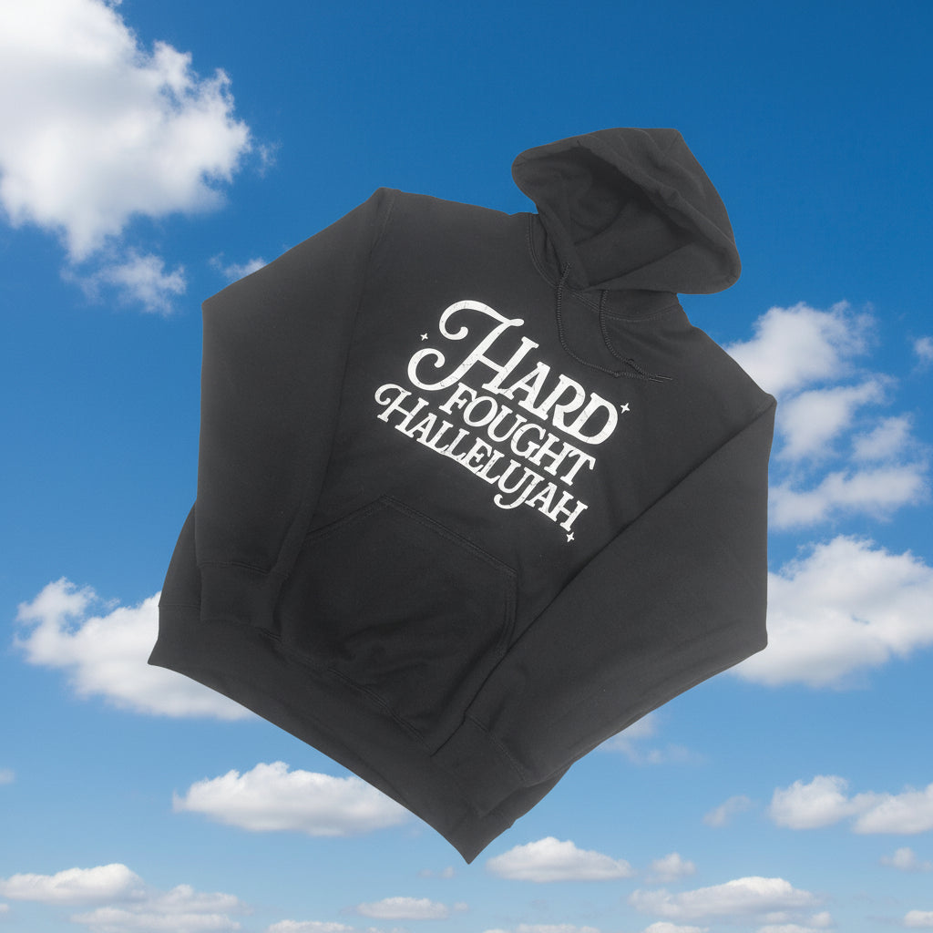 Hard Fought Hallelujah Hoodie (Black)