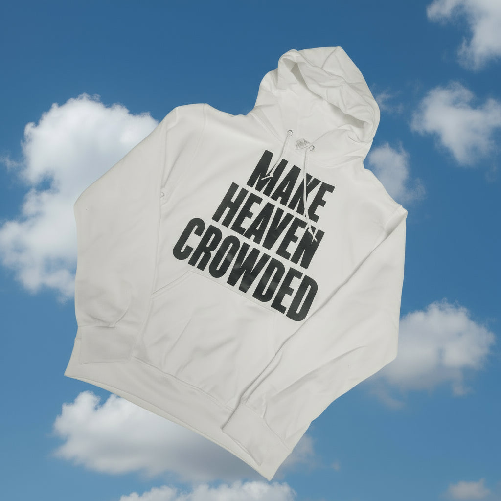 Make Heaven Crowded Hoodie (White)