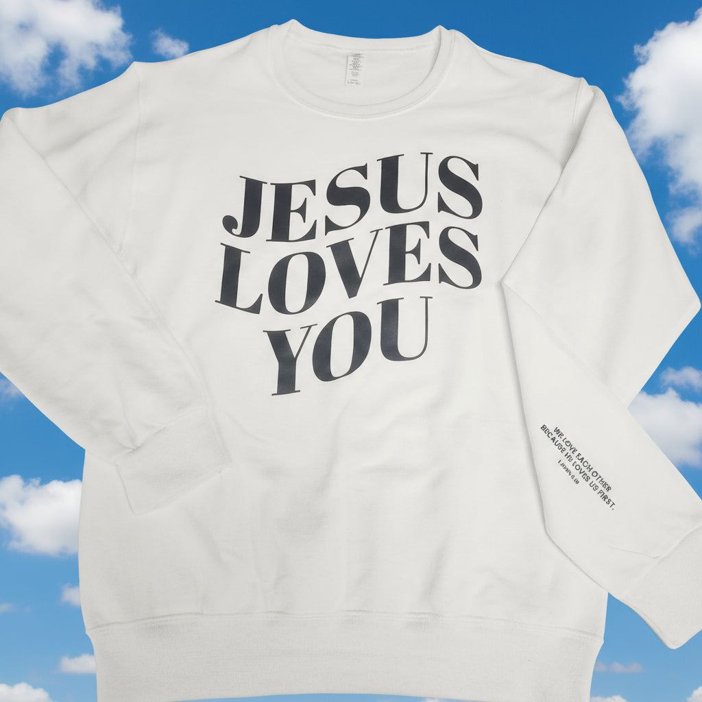 Jesus Loves You w/ sleeve print Sweatshirt