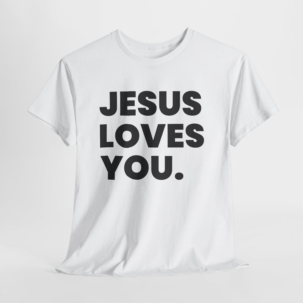 Jesus Loves You Tee Shirt