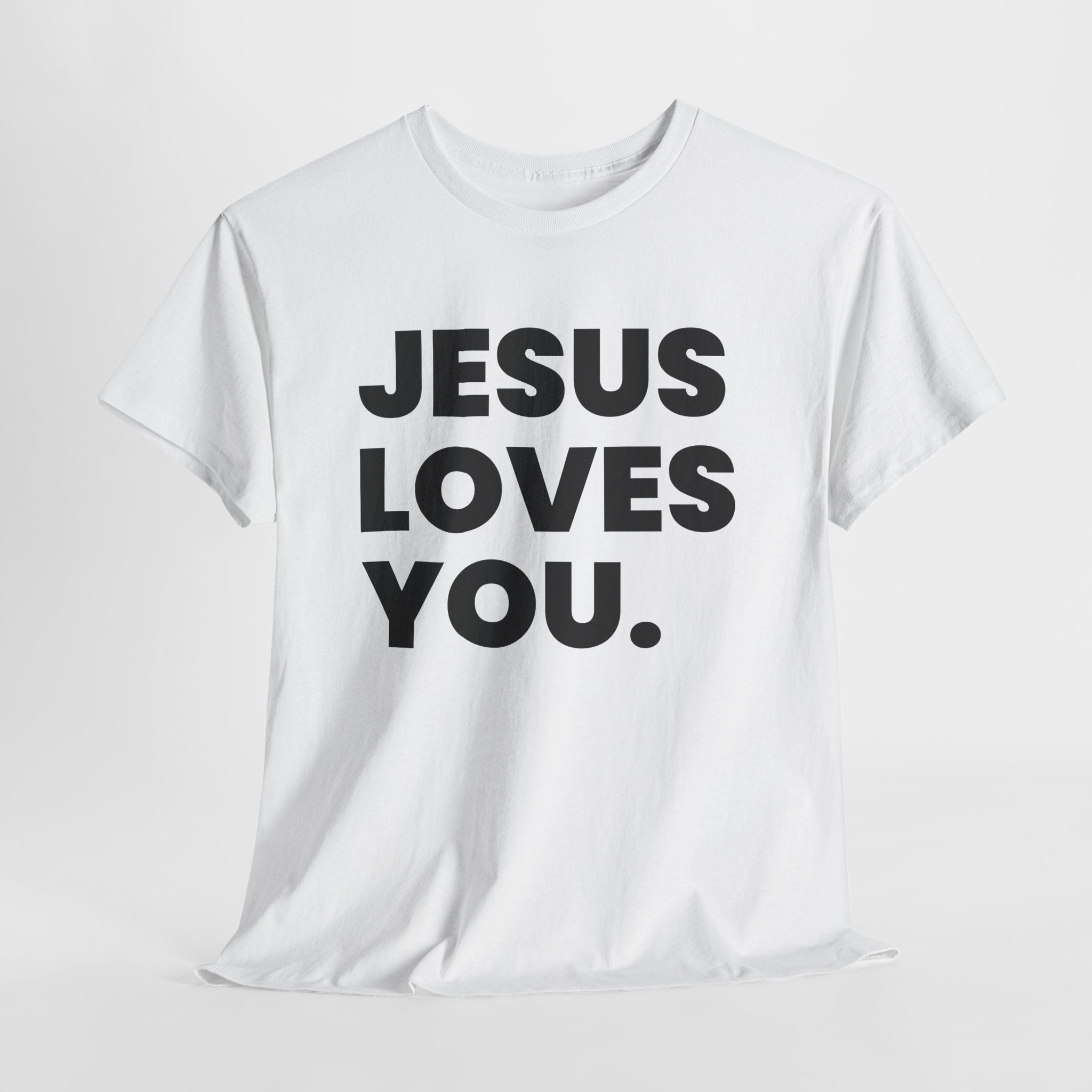 Jesus Loves You Tee Shirt