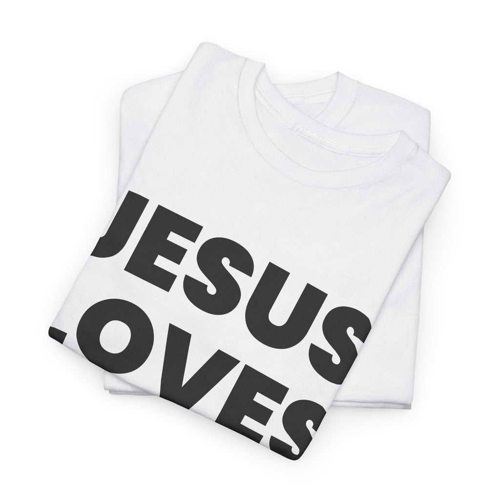 Jesus Loves You Tee Shirt
