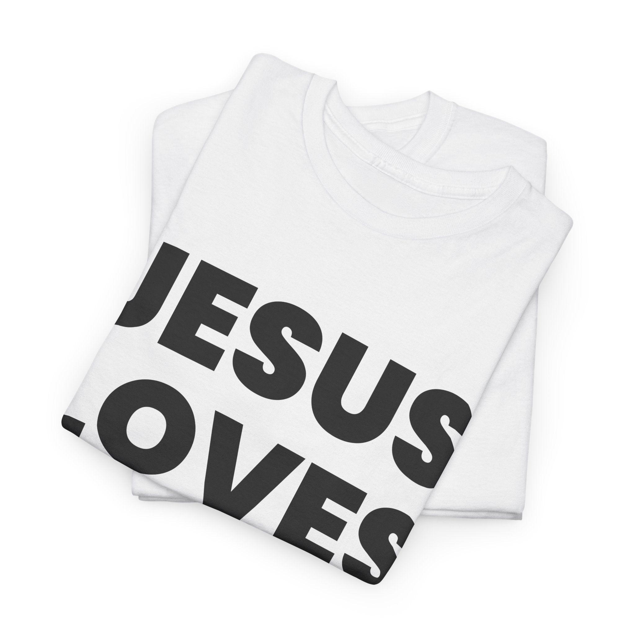 Jesus Loves You Tee Shirt