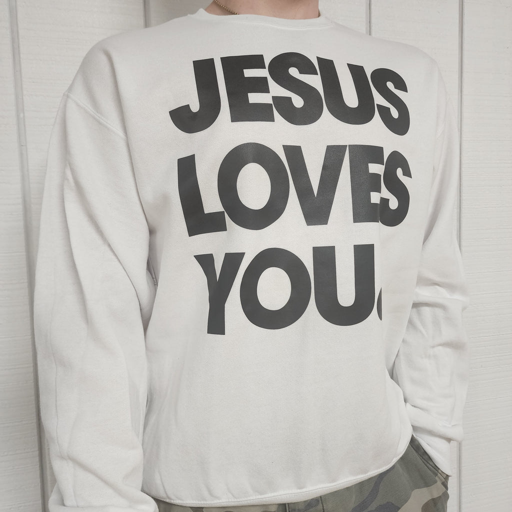 Jesus Loves You Sweatshirt