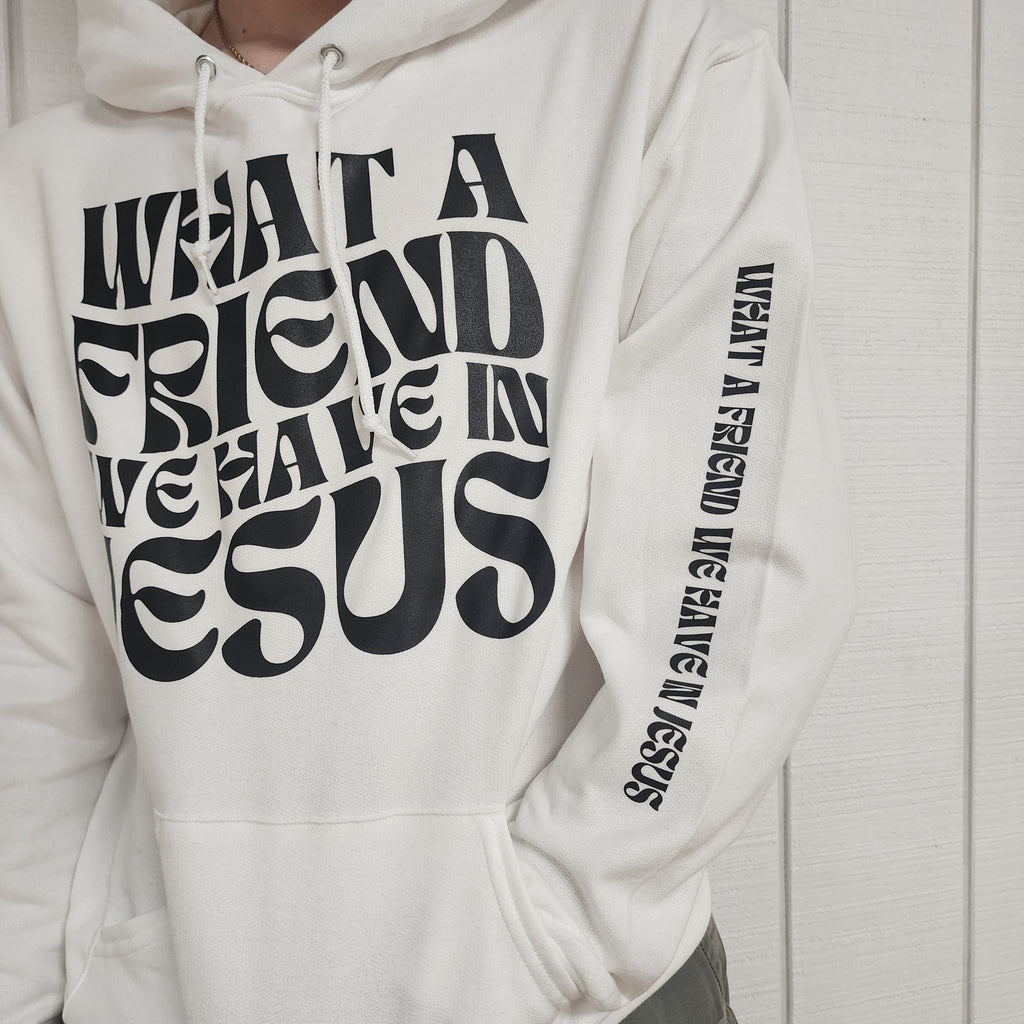 What A Friend We Have In Jesus Hoodie (White)