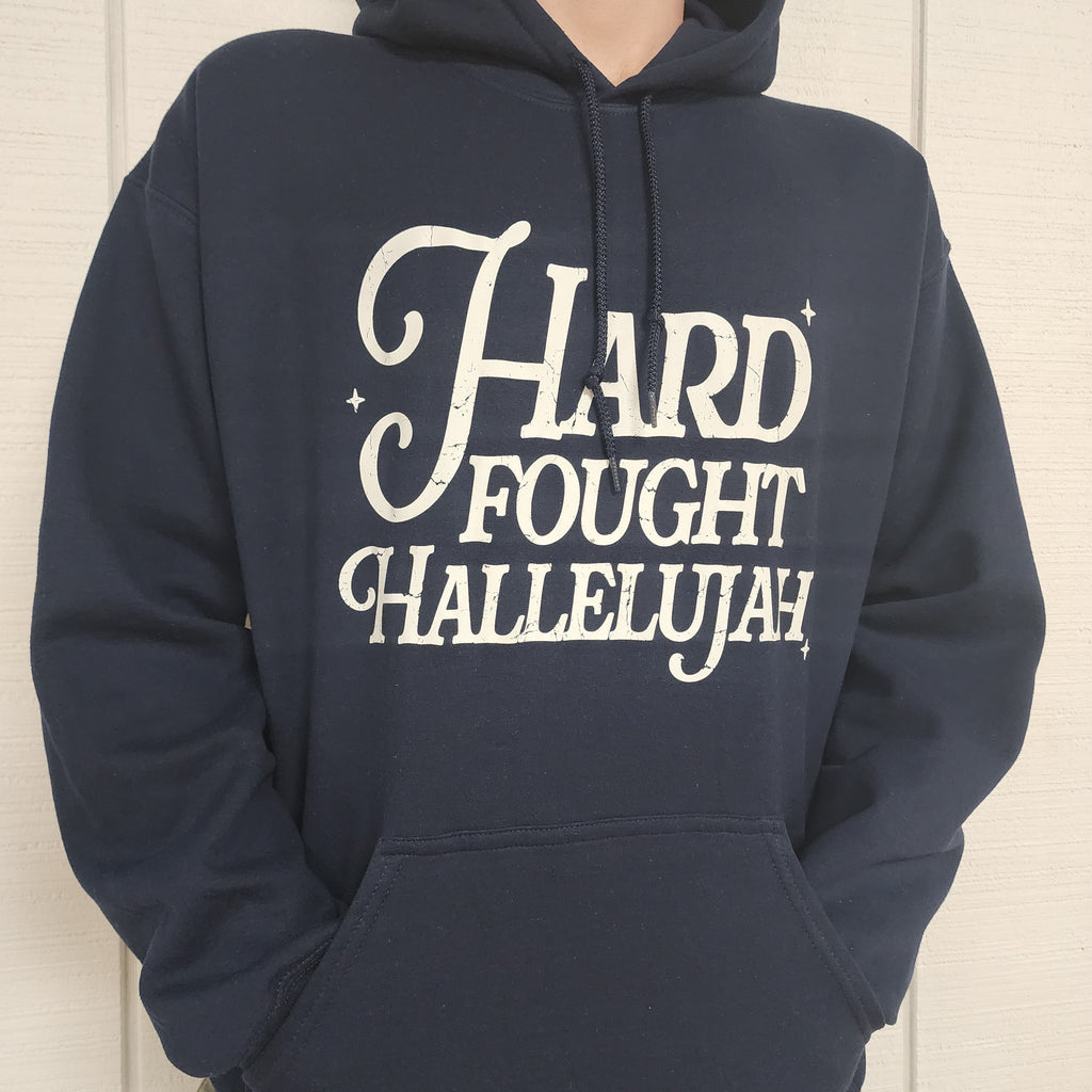 Hard Fought Hallelujah Hoodie (Navy Blue)